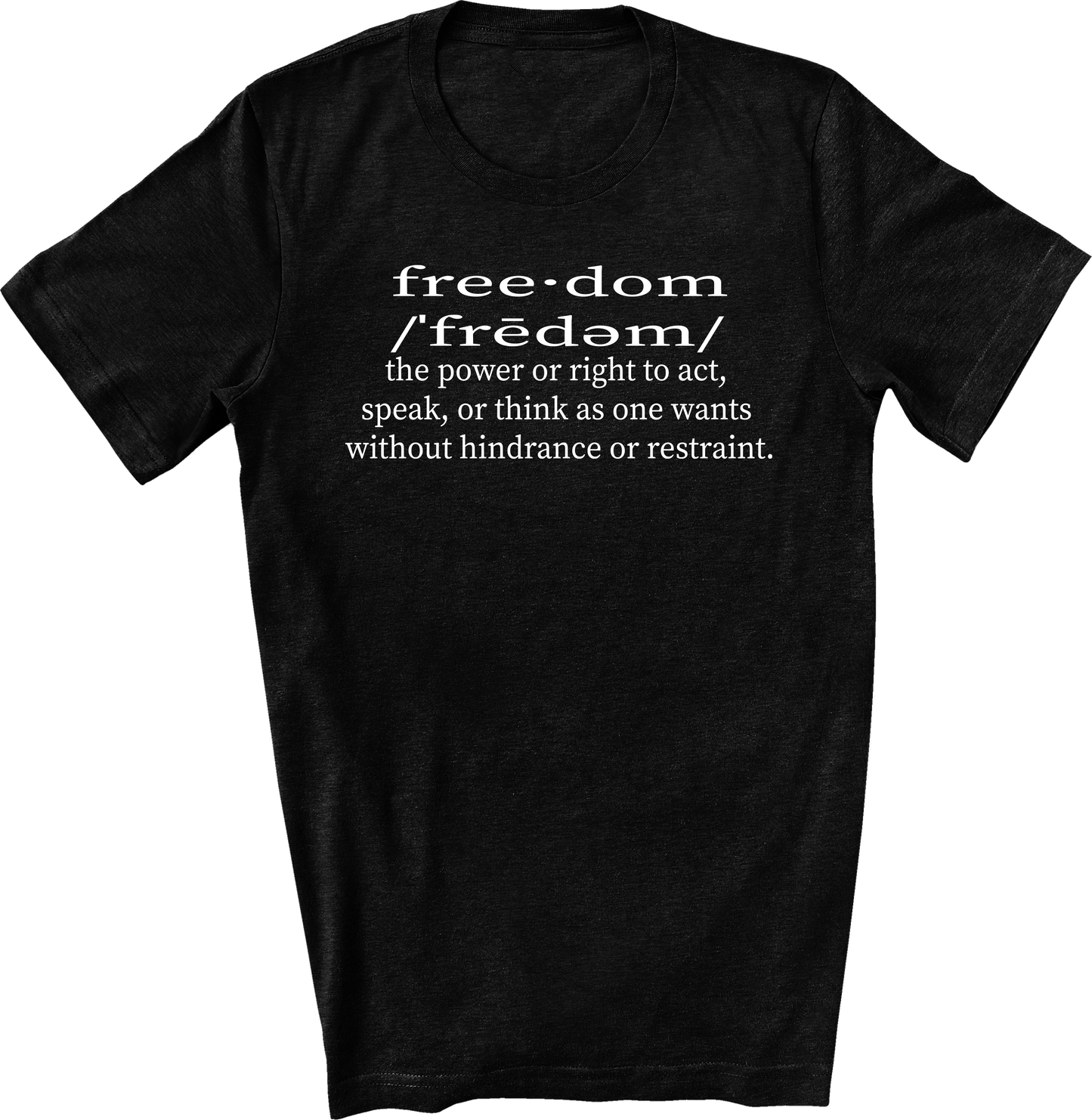 Freedom Definition T-shirt