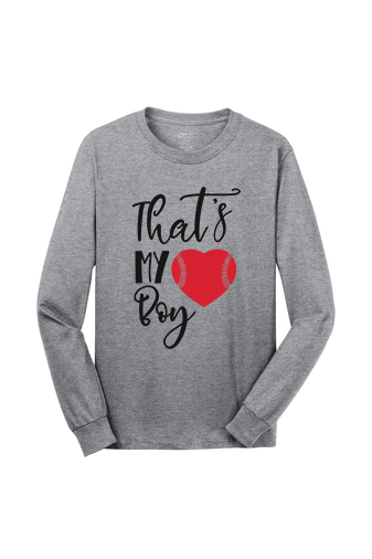 That's my boy Long Sleeve