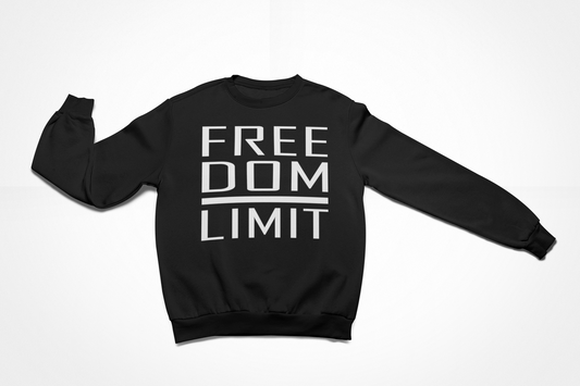 Freedom Limit Sweatshirt