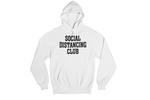 Unisex Social Distancing Hooded Sweatshirt White Black Writing