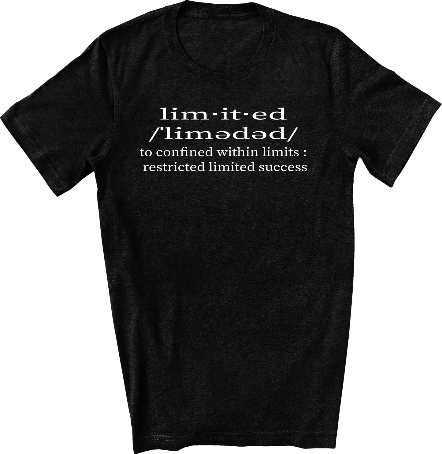 Limited Definition T-shirt
