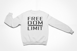 Freedom Limit Sweatshirt