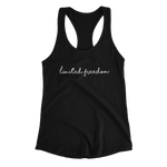 Ladies Cursive Limited Freedom Racerback Tank