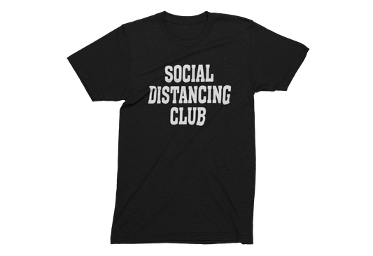 Unisex Social Distancing Club T-shirt Black White Writing