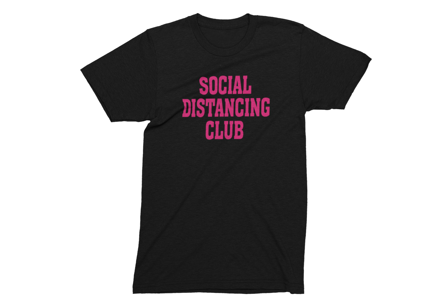 Unisex Social Distancing Club T-shirt Black Pink Writing